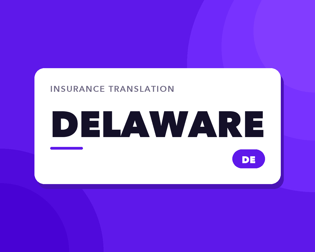 Delaware Insurance Translation: Commercial Before Consumer