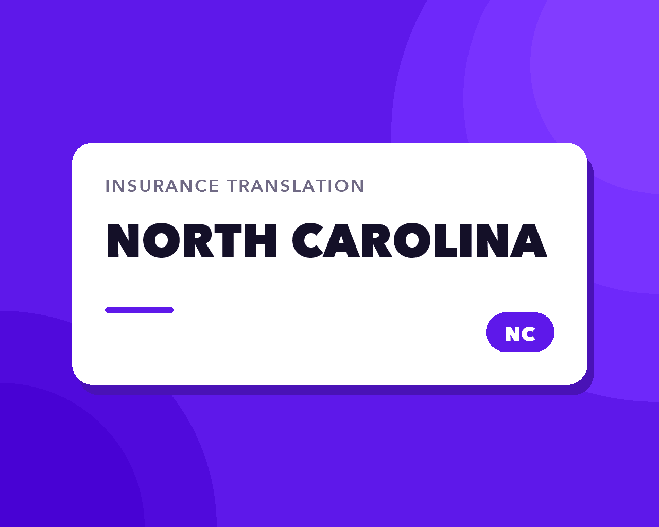 North Carolina Insurance Translation: Coast and Mountains