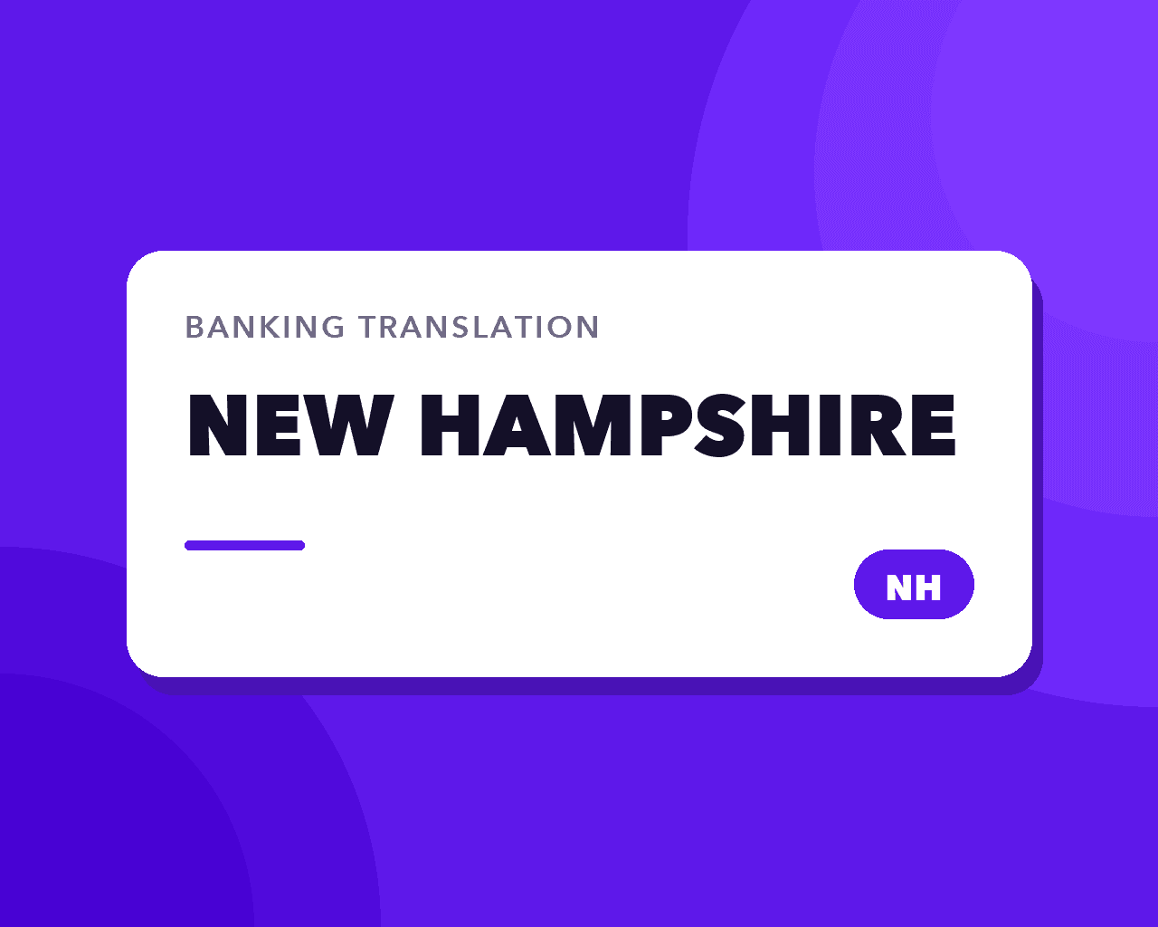 Banking Translation in New Hampshire: Credit Unions First