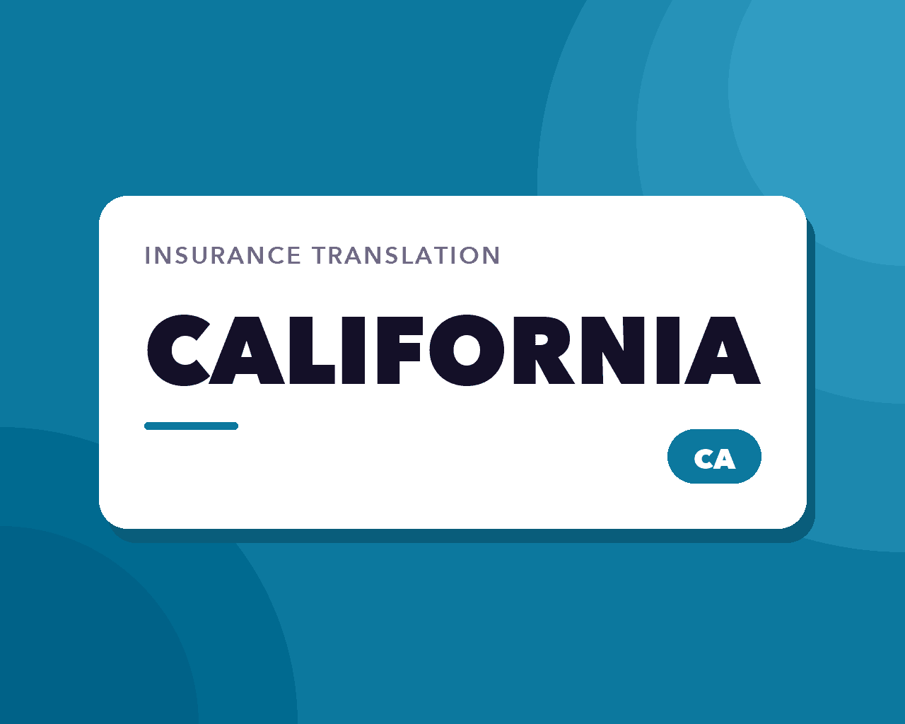 California Insurance Translation: The Five Languages