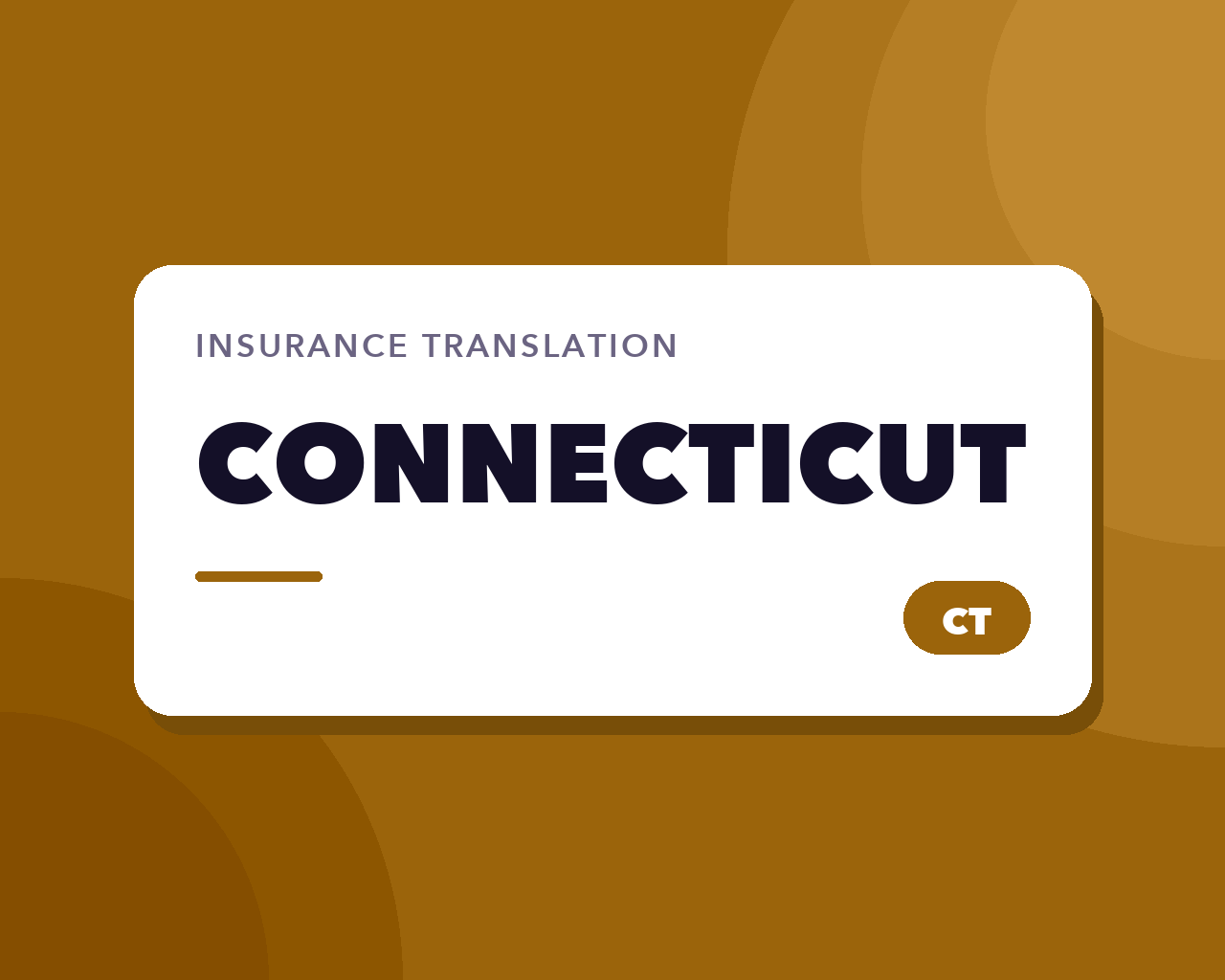 Connecticut Insurance Translation: Carrier Home Turf