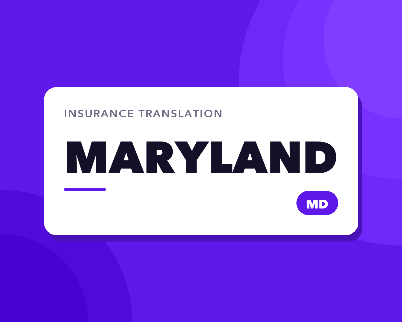 Maryland Insurance Translation: A Suburban Language Map