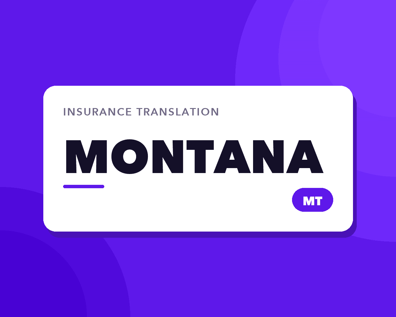 Montana Insurance Translation: Reservations and Distance