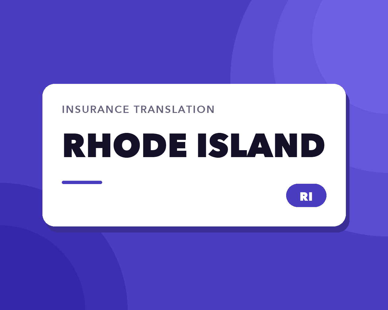 Rhode Island Insurance Translation: Portuguese and Spanish